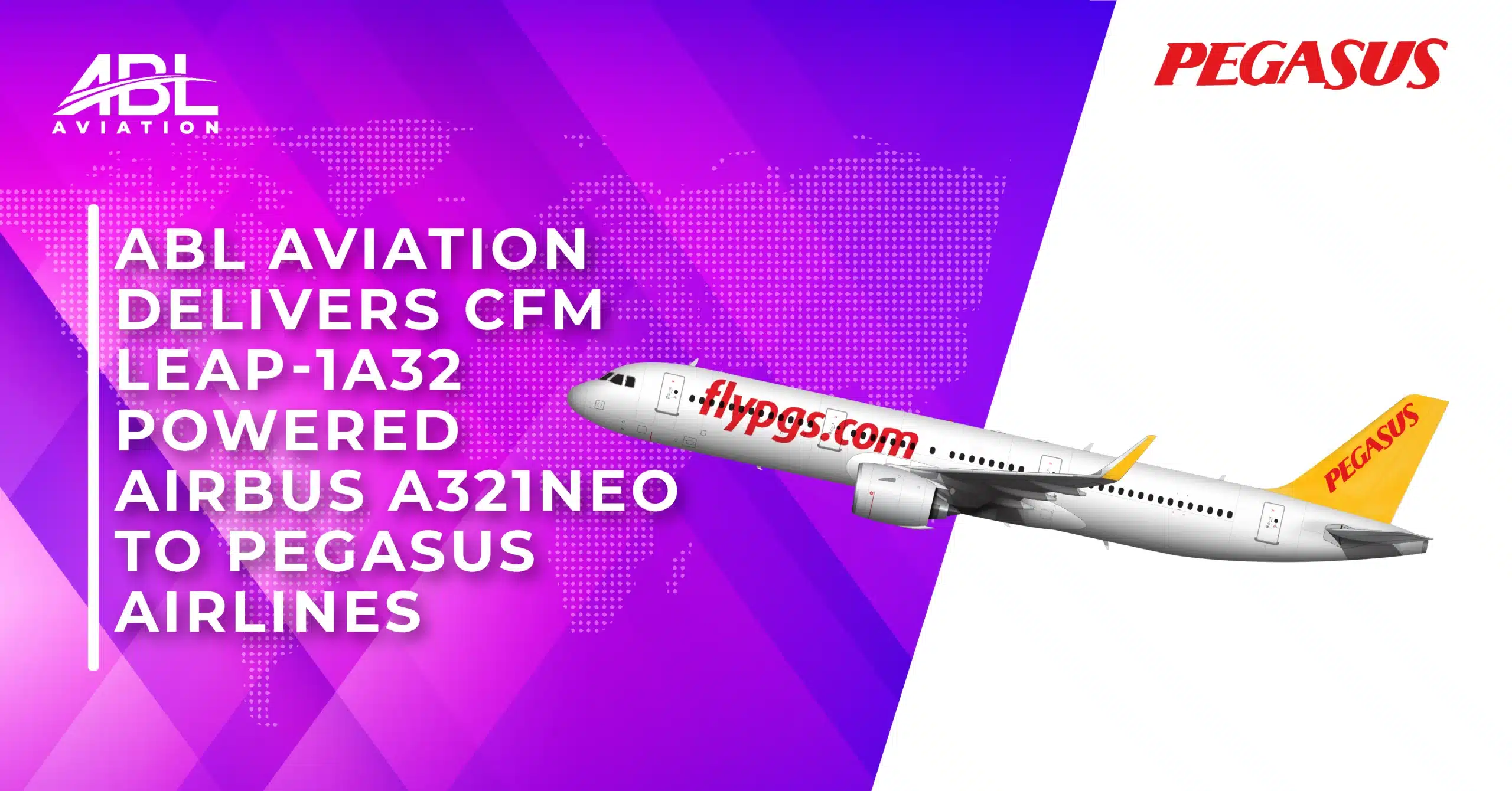 ABL Aviation Delivers New Airbus A321neo to Pegasus Airlines