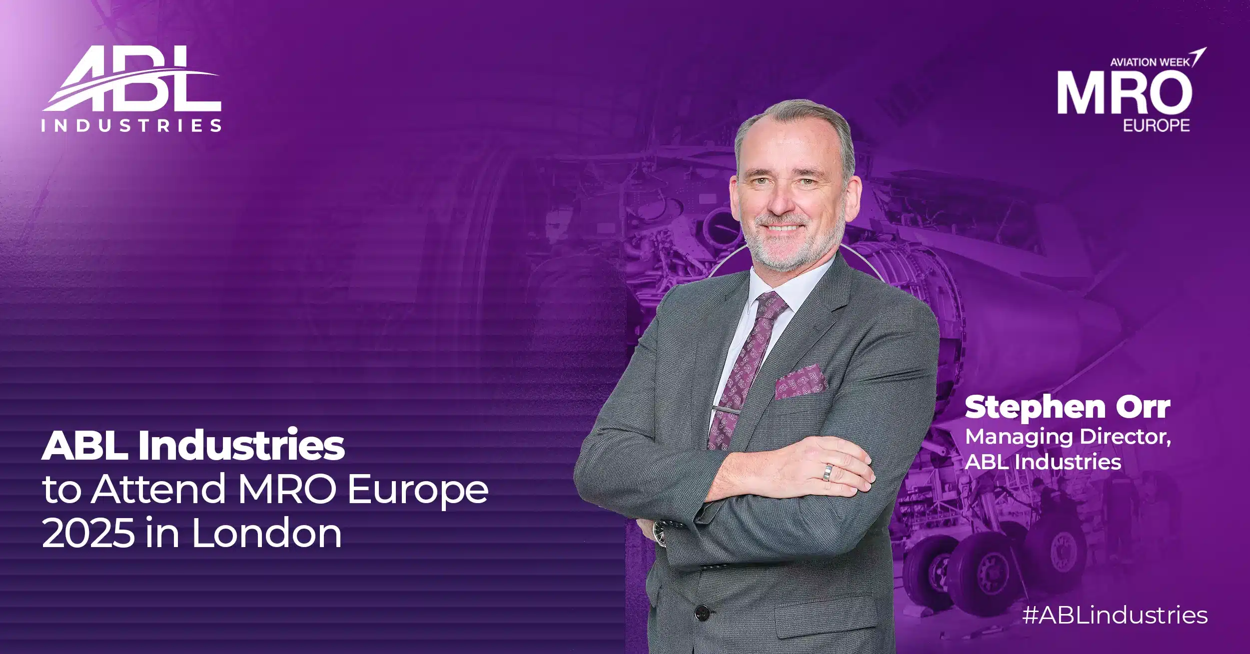 ABL Industries to Attend MRO Europe 2025 in London